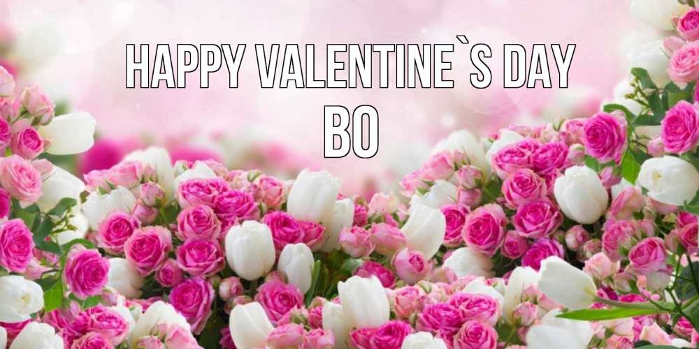 Greetings card с именем, Bo Happy Valentine`s Day валентинка с именем Greetings with text for free download 